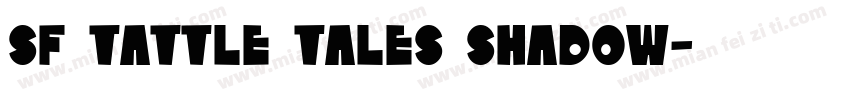 SF Tattle Tales Shadow字体转换